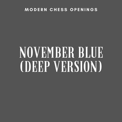 November Blue (Remix) By Modern Chess Openings, Sweet After Tears's cover