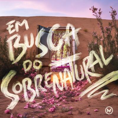Em Busca do Sobrenatural By Banda Mar de Vidro's cover