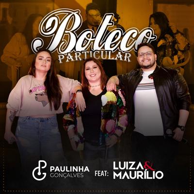 Boteco Particular By Paulinha Gonçalves, Luíza & Maurílio's cover