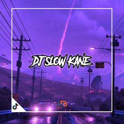 Dj Slow Kane's cover