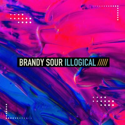 Illogical By Brandy Sour's cover