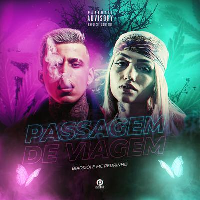 Passagem de Viagem By Biadizoi, Mc Pedrinho's cover