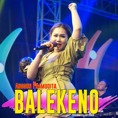 Balekeno (Koplo Version) By Anggun Pramudita's cover