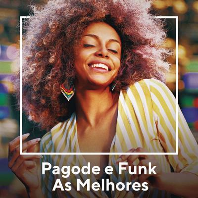 Pagode e Funk As Melhores's cover