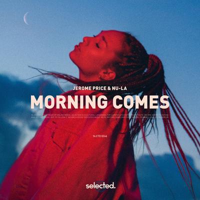 Morning Comes By Jerome Price, Nu-La's cover