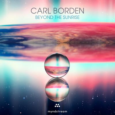 Beyond the Sunrise By Carl Borden's cover