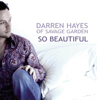 So Beautiful (Spike's Radio Edit) By Darren Hayes's cover