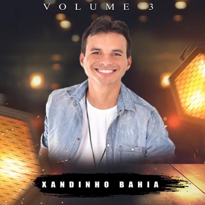 Xandinho Bahia, Vol. 3's cover