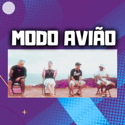 Modo Avião By Mc Tocha, MC Japa do Recife, Guímel Aleff, Mc Thayk's cover