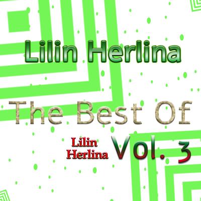 The Best Of Lilin Herlina, Vol. 3's cover