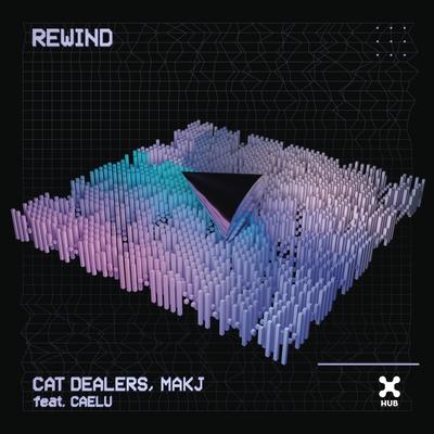 Rewind (feat. Caelu) By MAKJ, Cat Dealers, Caelu's cover