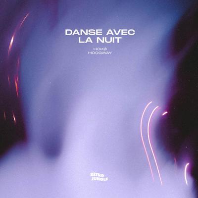 Danse avec la Nuit By Hokø, Hoogway's cover