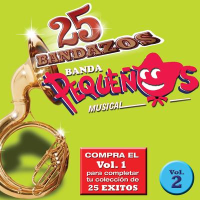 25 Bandazos de Pequeños Musical (Vol. 2) (USA)'s cover
