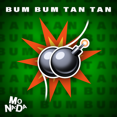 Bum Bum Tan Tan By Monada, Jean Carlos's cover