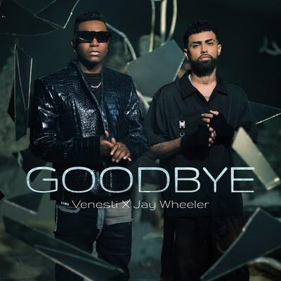 Goodbye By Venesti, Jay Wheeler's cover