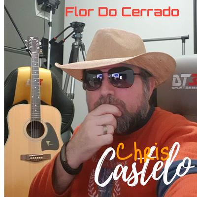 Flor do Cerrado By Chris Castelo's cover