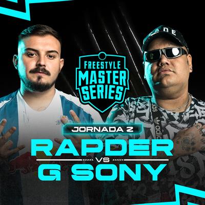 Rapder Vs G Sony - FMS ARGENTINA T5 2023 Jornada 2 (Live)'s cover
