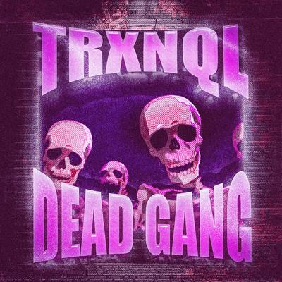 DEAD GANG (Slowed)'s cover