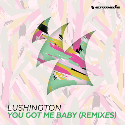 You Got Me Baby (Felon Remix) By Lushington's cover