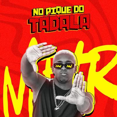 No Pique Do Tadala's cover