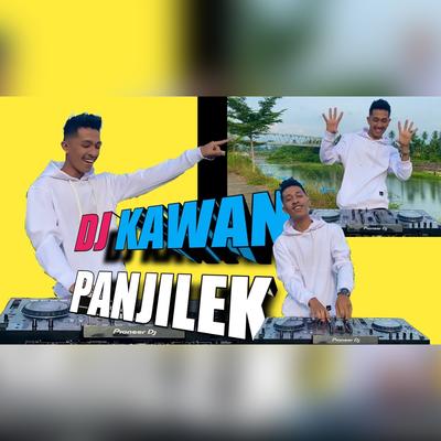 DJ KAWAN PANJILEK (Remix)'s cover