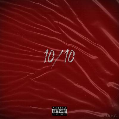 10/10 By Rap Br Letras, t h e ô's cover