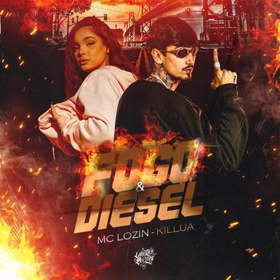 Fogo e Diesel By Mc Lozin, Killua, Antunix's cover
