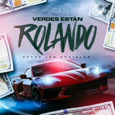 Verdes Están Rolando's cover