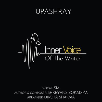 Inner Voice Of The Writer (Salvation Express With Sia!) By Shreyans Bokadiya, Sia's cover