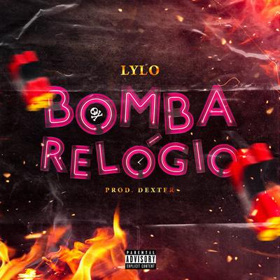 Bomba Relógio By Lylo's cover