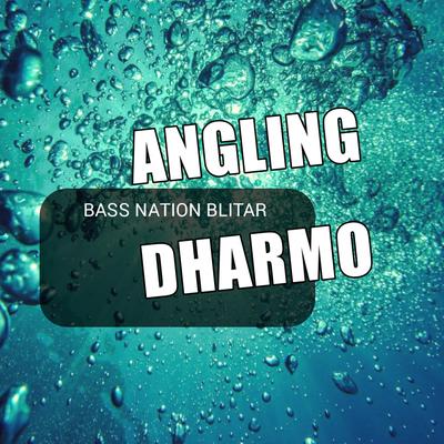 Angling Dharmo's cover