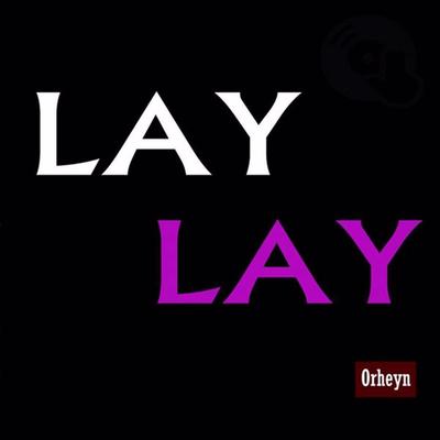 Lay Lay (Akra Remix)'s cover