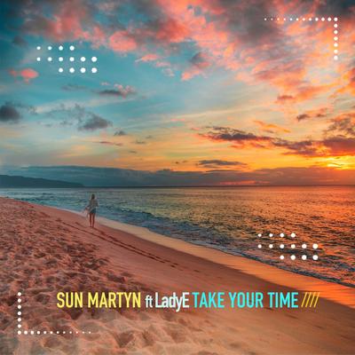 Take your Time By Sun Martyn, Ladye's cover