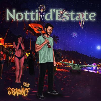 Notti d'estate By Drinwolf's cover