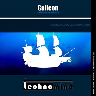 Galleon: Sub-Delta Ocean Trip By Technomind's cover