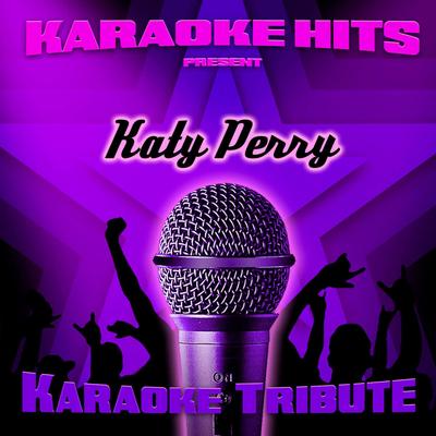 Thinking of You (Katy Perry Karaoke Tribute) By Karaoke Hits's cover