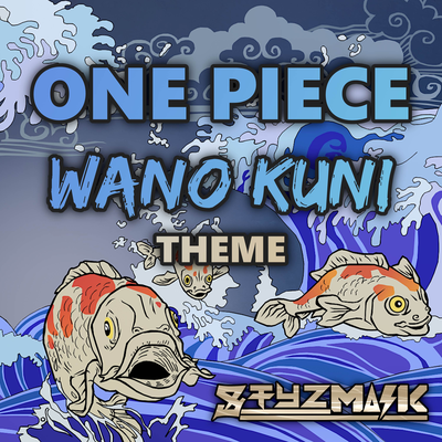 Wano Kuni Theme (From "One Piece") (Cover Version)'s cover