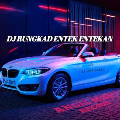 DJ CAMPURAN RUNGKAD ENTEK ENTEKAN TERBARU (Remix) By Samuel Mallo's cover