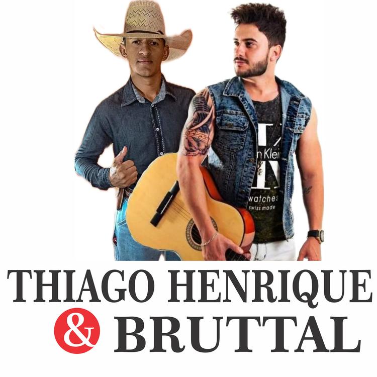 Thiago Henrique e Bruttal's avatar image