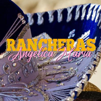 Rancheras Angelica Maria's cover