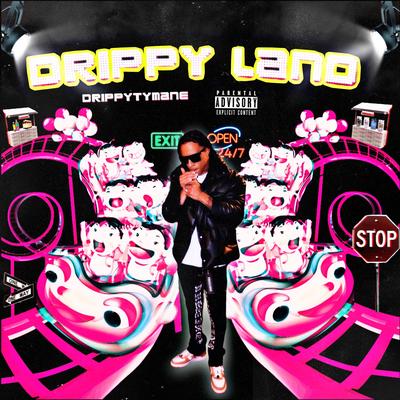 Drippy Land's cover