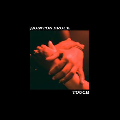 Touch By Quinton Brock's cover