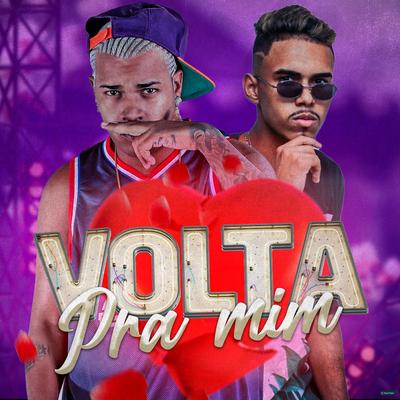 Volta pra Mim By Mc Afala, Mc Neto's cover