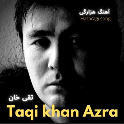 Taqi Khan Azra Hazaragi song's cover