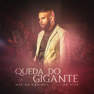 Queda do Gigante By Max do Corinho's cover