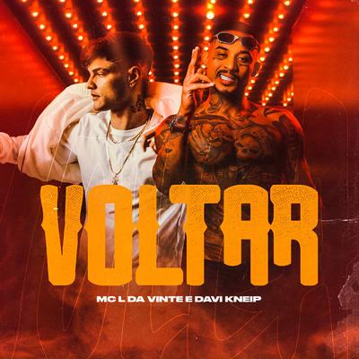 Voltar By MC L da Vinte, Davi Kneip, DJ GH Sheik's cover