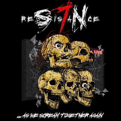 Resistance... As We Scream Together Again's cover