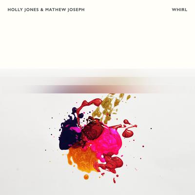 Whirl By Holly Jones, Mathew Joseph's cover