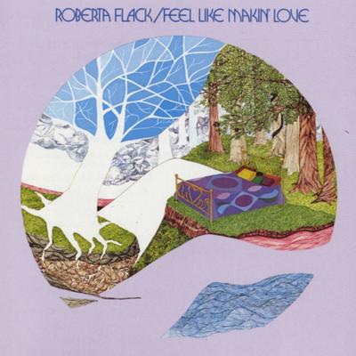 Feel Like Makin' Love By Roberta Flack's cover