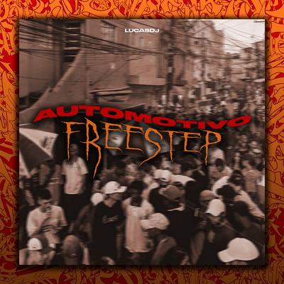 Automotivo Freestep (feat. MC GW) (feat. MC GW) By LucasDJ, Mc Gw's cover